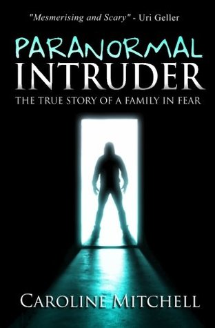 Book Review: Paranormal Intruder by Caroline Mitchell