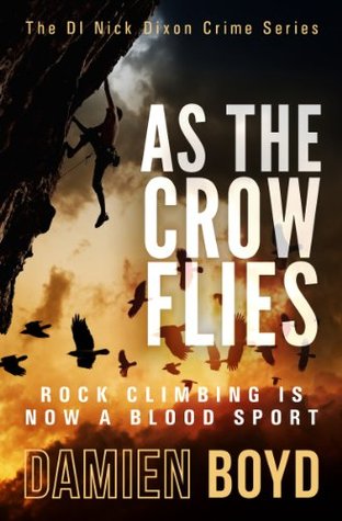 Book Review: As the Crow Flies by Damien Boyd